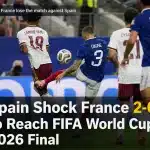 Spain defeat France 2-0 to reach the FIFA World Cup 2026 final