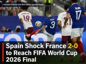 Spain defeat France 2-0 to reach the FIFA World Cup 2026 final